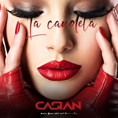 CASIAN - La Candela
