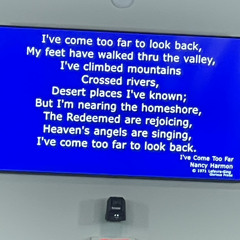 I’ve Come Too Far to Look Back - 24’ Green Youth Meeting