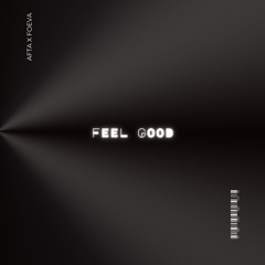 AFTA X FOEVA - FEEL GOOD