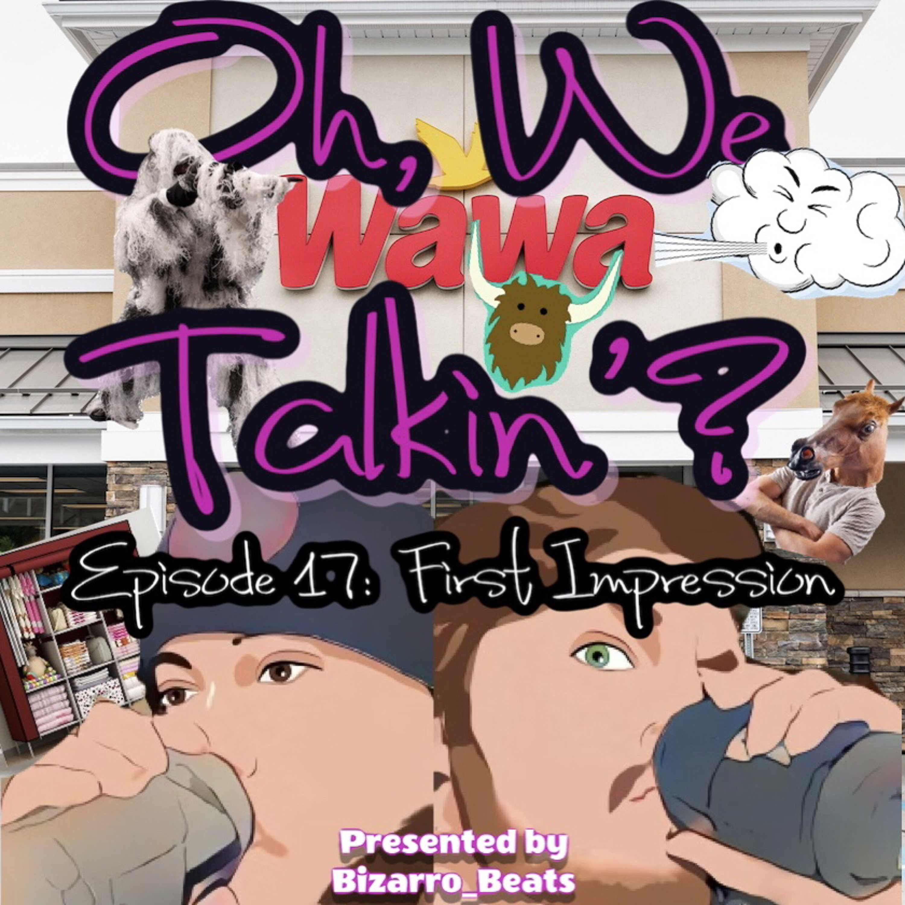 Ep. 17: First Impressions episode artwork