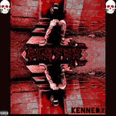 Kennedy (Prod. SCARLET PAINTER)