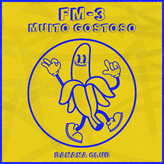 BC179 // FM-3 - Muito Gostoso