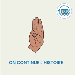 On continue l'histoire - Chanson participative 100ème