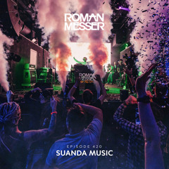 Roman Messer - Suanda Music 420 (13-02-2024)