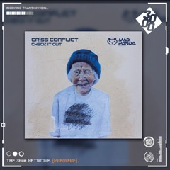 Criss Conflict - Check It Out [The 3000 Network Premiere]