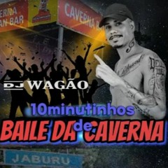10 MINUTINHOS DE BAILE DA CAVERNA.