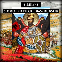 ALBULENA (slowed + reverb + bassboosted)