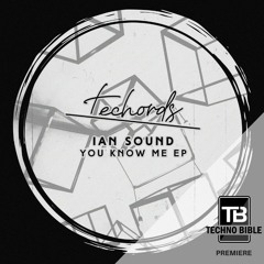 TB Premiere: Ian Sound - Inside [Techords]