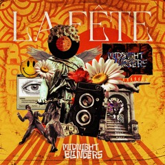 Midnight Blinders - La Fête