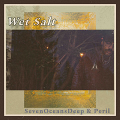 Wet Salt W/ Peril