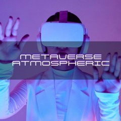 Metaverse Atmospheric 05