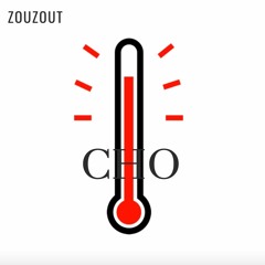 Zouzout - CHO