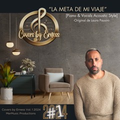 La Meta De MI Viaje - Cover By Erness - Piano & Vocals Acoustic Style