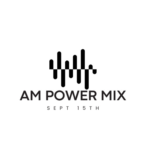 AM Power Mix Sept. 15th