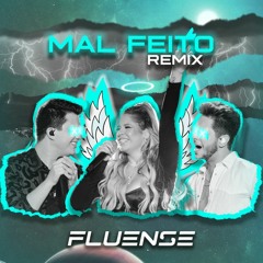 Hugo e Guilherme, Marília Mendonça - Mal Feito (Fluense Remix)