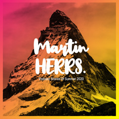 Martin HERRS Podcast Stories Of Summer 2020