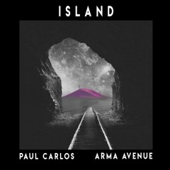 Paul Carlos, Arma Avenue - Island