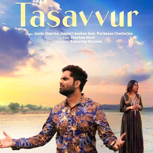TASAVVUR | JAZIM | GAYATRI A.|JAZIM PRODUCTIONS | GHAZAL 2020