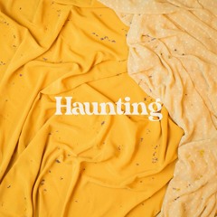 "Haunting" by Neighbor Lady