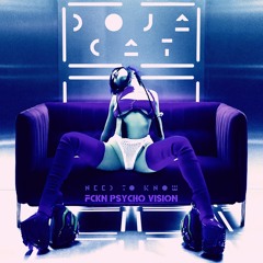 DOJA CAT - NEED TO KNOW (FCKN PSYCHO EDIT)