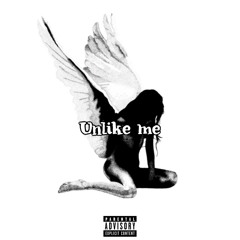 Unlike Me ~ prod kenzee