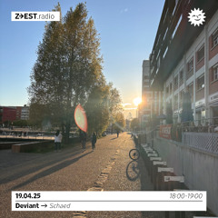 Deviant avec Schaed - 19/04/25
