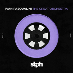 STPH365 Ivan Pasqualini - The Great Orchestra