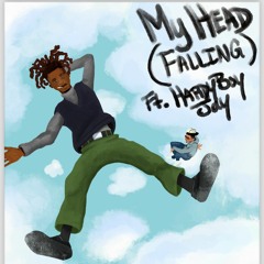 Sonny McFly ft HardyBoyJay- My Head (Falling) prod. N3ro