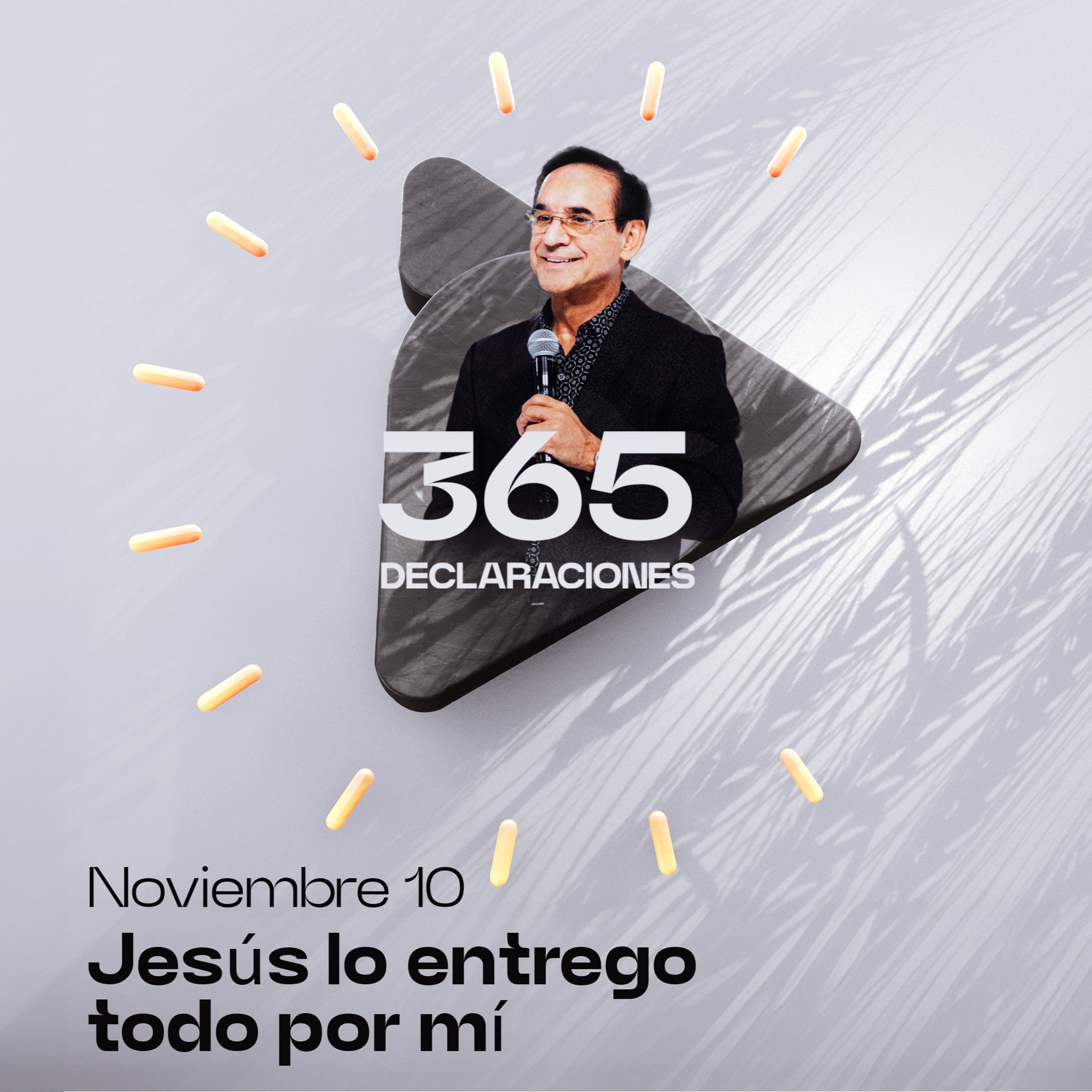 Declaración del día - Jesús lo entrego todo por mí- 10 noviembre