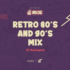 Retro 80's and 90's DJ Rodriguez