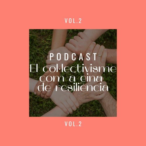 Una birra amb el ꓘolectivo: Col·lectivisme i Resiliència