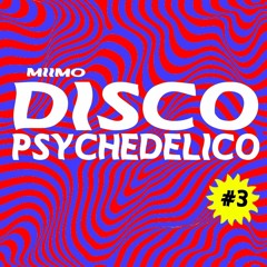 Disco Psychedelico #3