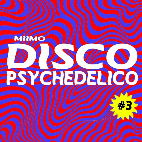 Disco Psychedelico #3
