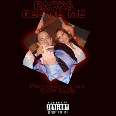 Paypagang Feat Yung Lano - Racks Beside Me