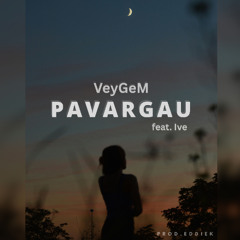 VeyGeM - Pavargau (feat. Ive) prod. EddieK