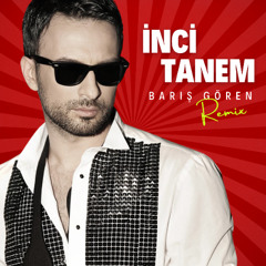 TARKAN - İNCİ TANEM (BARIŞ GÖREN AFRO REMIX)