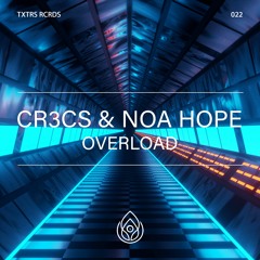 Noa Hope & CR3CS - Overload