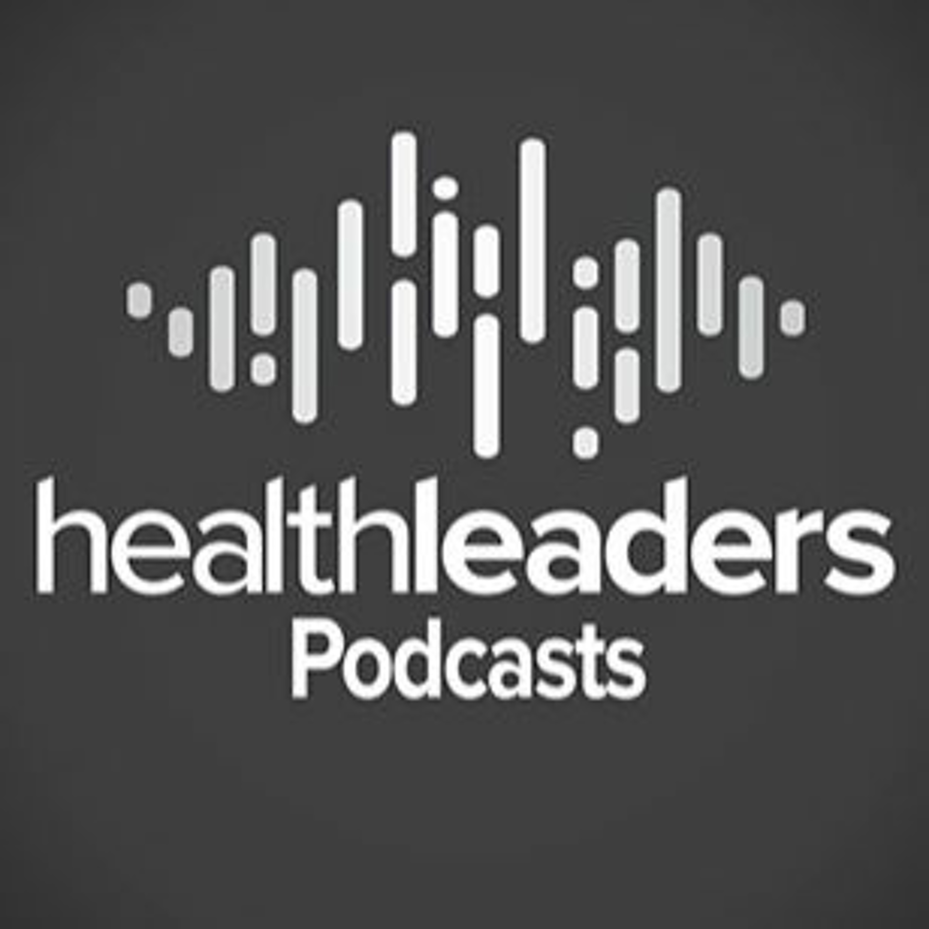 HealthLeaders Podcast