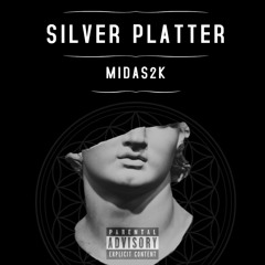 Silver Platter - Midas2k - Brand New!!!!!!