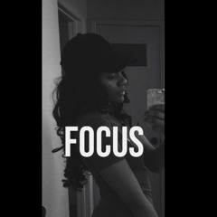Focus (Prod. By Phami)
