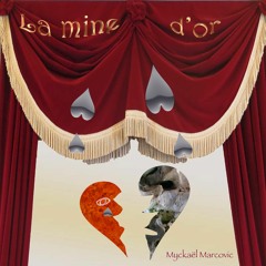 La mine d'or (feat. Dominique Briand)