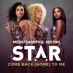 Come Back (Home) To Me (From “Star (Season 1)" Soundtrack)
