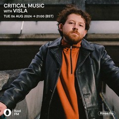 Critical Music | Kool FM | VISLA | 06.08.2024