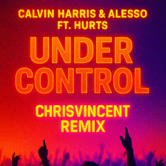Under Control (ChrisVincent Remix)