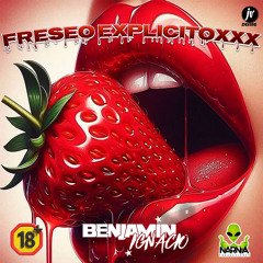 Freseo ExplicitoXXX - DjBenjamin Ignacio
