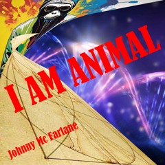 I AM ANIMAL