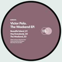 Victor Polo - The Weekend (Original Mix)