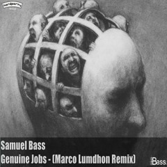 Samuel Bass - Genuine Jobs (Marco Lumdhon Remix) [Free DL]
