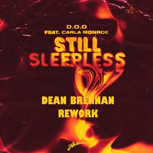 D.O.D Sill Sleeping - DEAN BRENNAN REWORK SC