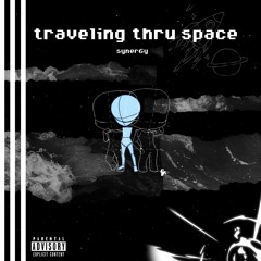 traveling thru space (prod. @thekidfrankie)